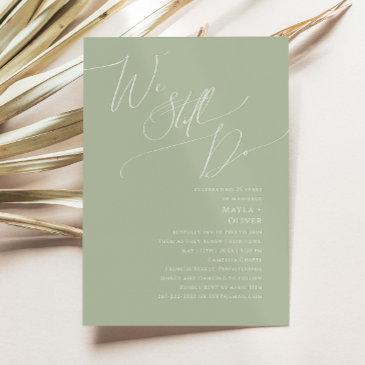 whimsical script | sage we still do vow renewal invitation