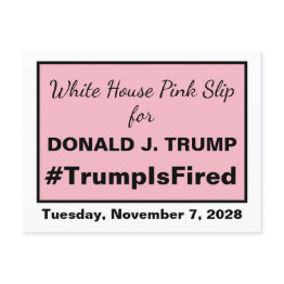 Small White House Pink Slip Trump Is Fired 2028 Election Postinvitations Front View