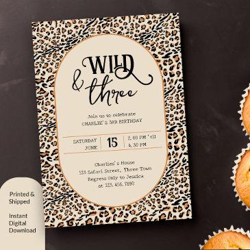 wild and three leopard print neutral 3rd birthday invitation