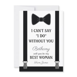 Small Will You Be My Best Woman - Tuxedo Tie Braces Invitation Front View