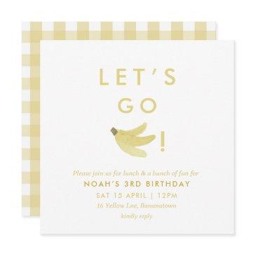 yellow lets go bananas birthday banana party theme invitation