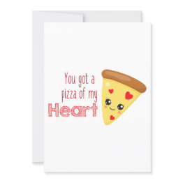 Small You Got A Pizza Of My Heart Kawaii Pizza Pun Invitation Front View